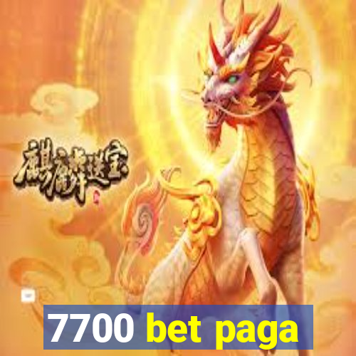 7700 bet paga